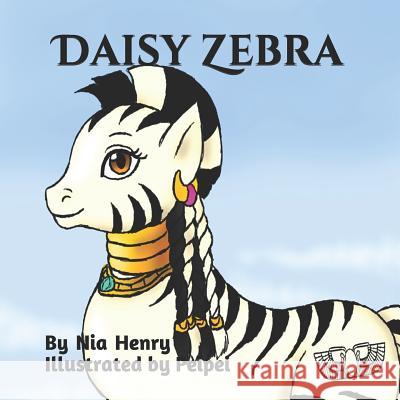 Daisy Zebra Peipei, Hetheru Ankhbara, Rawl Henry 9781077341746 Independently Published