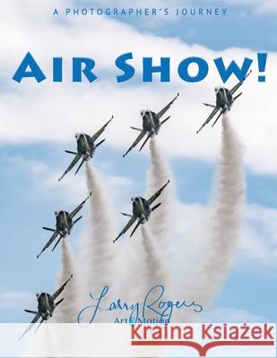 Air Show! Larry Rogers 9781077397972