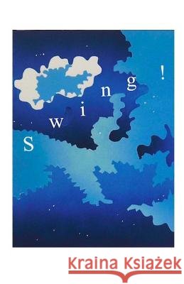 Swing! Maxwell Quinn Noah Seiden 9781077495876