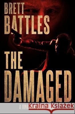 The Damaged Brett Battles 9781077504547 Independently Published