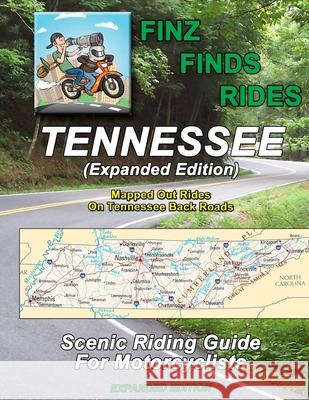 Finz Finds Rides Tennessee (Expanded Edition) Steve Finz Finzelber 9781077649446