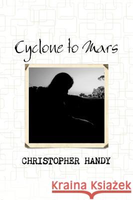 Cyclone to Mars Christopher Handy 9781077698659