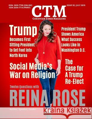Christian Times Magazine Issue 32 - July: The Voice Of Truth Ctm Media 9781077853874 Independently Published
