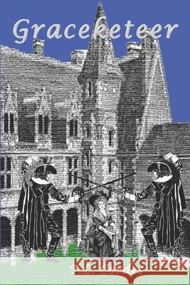 Graceketeer T. L. Cordes 9781077927056 Independently Published