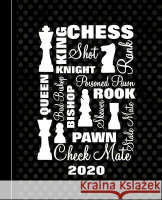 Chess Players Design: Diary Weekly Spreads January to December Shayley Stationery Books 9781077961920 Independently Published