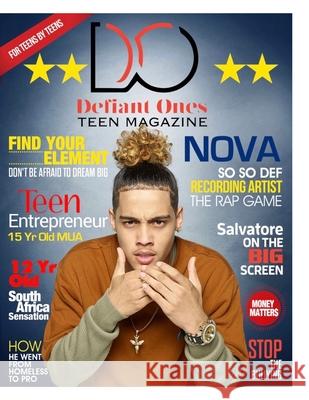 Defiant Ones Teen Magazine Dekori Robinson Oleathia Robinson Chri$tian Kindafye Robinson 9781078010894