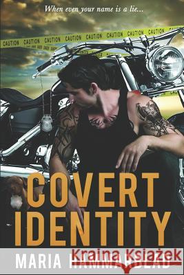 Covert Identity Maria Hammarblad 9781078065115