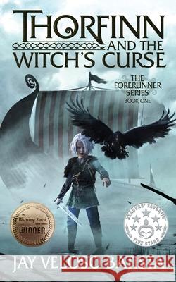 Thorfinn and the Witch's Curse Jay Veloso Batista 9781078109567