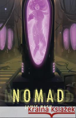 Nomad Jamie Nash, Greg Rebis 9781078165686