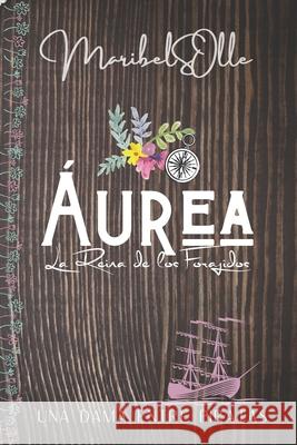 Aurea: La única Hija de Elizabeth Cavendish (Novela Victoriana Historica) Maria Isabel Salsench Ollé 9781078201445 Independently Published