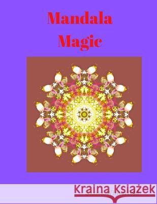 Mandala Magic: 50 Magical Mandala Designs, 8.5 X 11 100 Pages Sansa Winterfeld 9781078253802