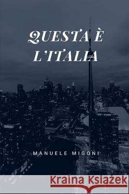 Questa  Manuele Migoni 9781078285421 Independently Published