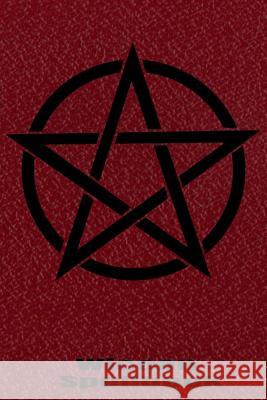 Wiccan Book: Record your spells and rituals! Kassandra Summers 9781078291118