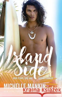 Island Side Michelle Mankin 9781078300841 Independently Published