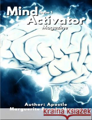 Mind Activator Magazine Issue 1 Marguerite Breedy-Haynes 9781078326537 Independently Published