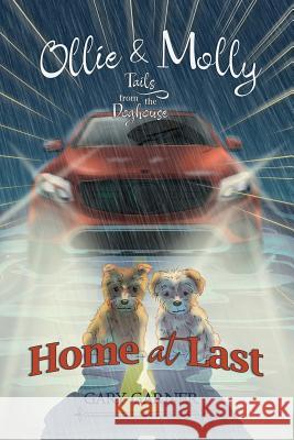 Ollie and Molly: Tails from the Dog House Asti Hardini Shelley Savoy Gary Garner 9781078342605 Independently Published