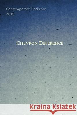 Chevron Deference Landmark Publications 9781078350402 Independently Published