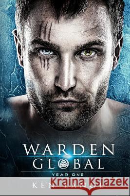 Warden Global Omnibus Year One: The Wanderer Awakens, Sleipnir's Heart, Rise of the Storm Bringer, Lamia's Curse Ken Lange 9781078360173 Independently Published