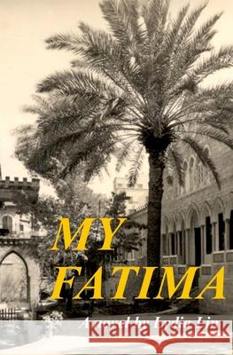 My Fatima Lydia Lin 9781079390087 