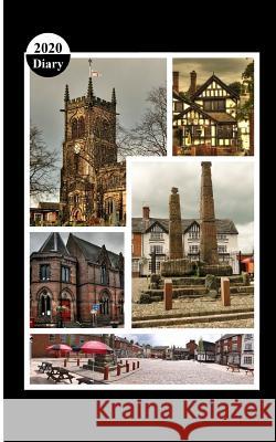 Sandbach Market Town Cheshire: Diary Weekly Spreads January to December Shayley Stationery Books 9781079504958 Independently Published