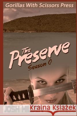 The Preserve: Season Zero Number 6 Tovar, Jennifer 9781079516968