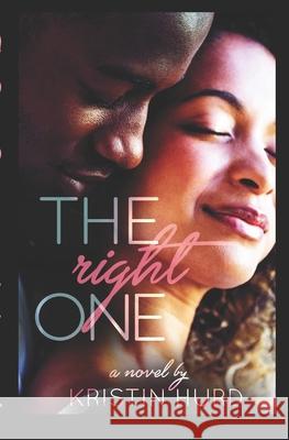 The Right One Kristin Andrea Hurd 9781079537222