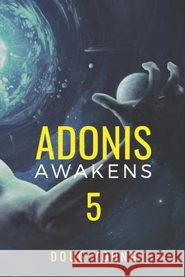 Adonis Awakens Doug Young 9781079642803 Independently Published