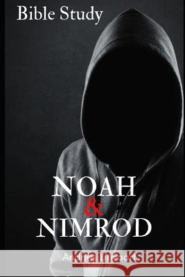 Noah & Nimrod Andries Lievaart 9781079694093 Independently Published