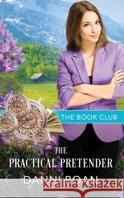 The Practical Pretender Danni Roan 9781079728293