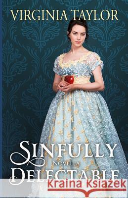 Sinfully Delectable Virginia Taylor 9781080025770 Independently Published