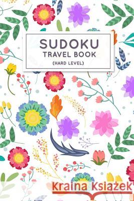 Sudoku Travel Book: Hard Sudoku Puzzles Book Pocket Sized For Travel Andy P. Wiley 9781080121328 Independently Published