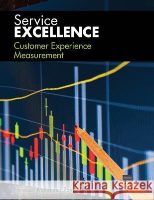 Customer Experience Measurement Professor Mohamed Zairi 9781080271498 Independently Published