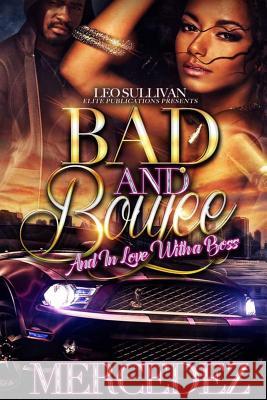 Bad & Boujee: And In Love With A Boss Mercedez 9781080421688