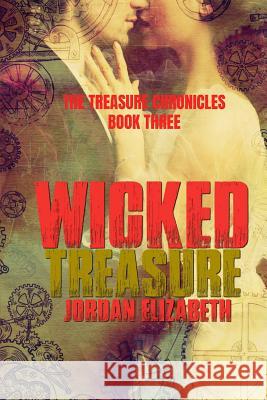 Wicked Treasure Jordan Elizabeth 9781080441068 Independently Published