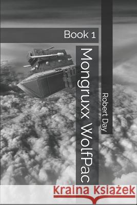 Mongruxx WolfPac Robert Day 9781080607259 Independently Published