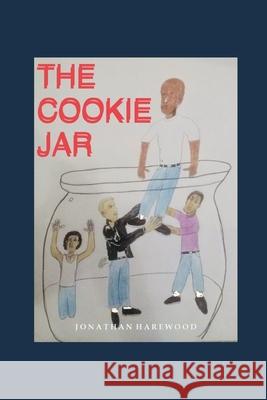 The Cookie Jar Derrick Jackson Jonathan Harewood 9781080651825