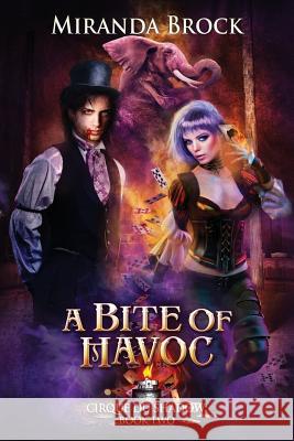 A Bite of Havoc Miranda Brock 9781080685080