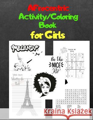Afrocentric Activity/Coloring Book for Girls: Sudoku, Word Search, & Coloring Images with Positive Affirmations T2 Activity Book Publicatio 9781081001346 Independently Published