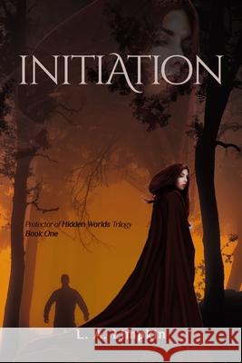 Initiation L. a. Limpkin 9781081113315 Independently Published