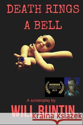 Death Rings A Bell Will Buntin 9781081129965 Independently Published
