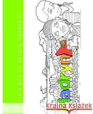 Isa y Ben en Puerto Madryn Jesus Colom 9781081140083 Independently Published