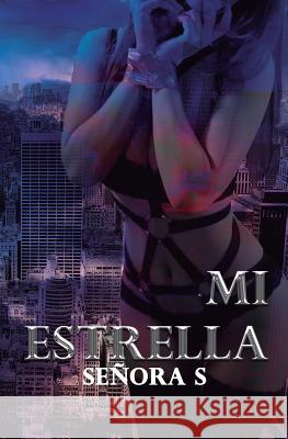 Mi Estrella Senora S 9781081257378 Independently Published