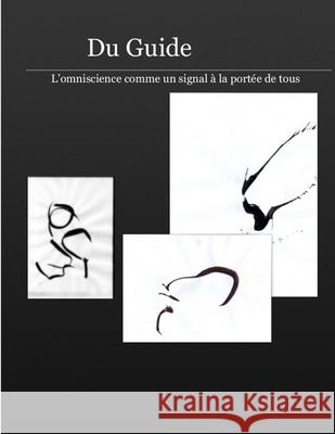 Du Guide Maxime Roche 9781081345457 Independently Published