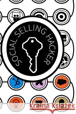 The Social Selling Hacker Andres Vrant 9781081408268