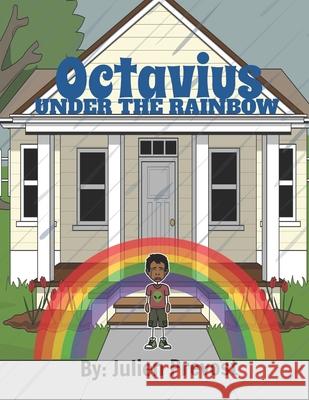 Octavius: Under The Rainbow Julien Prevost 9781081451028 Independently Published