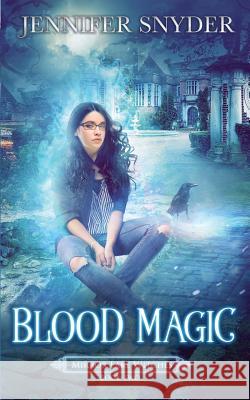 Blood Magic Jennifer Snyder 9781081502560