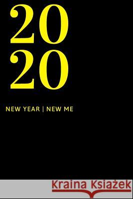 2020 New Year - New Me A. D. Publishing 9781081564223 Independently Published