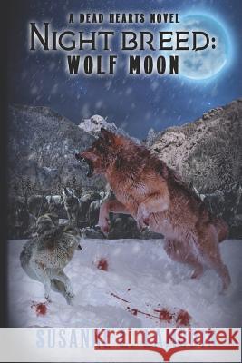 Night Breed: Wolf Moon Susanne L. Lambdin 9781081571665