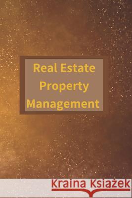 Real Estate Property Management Hidden Valley Press 9781081580629 Independently Published