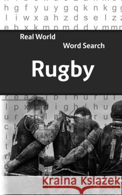 Real World Word Search: Rugby Arthur Kundell 9781081721152